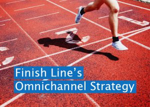 Finish Line's Omnichannel Strategy