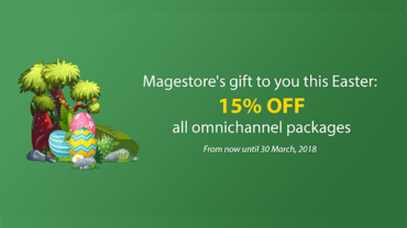 Magestore Easter's Campaign 2018: BARGAIN PAY FOR EASTER HOLIDAY