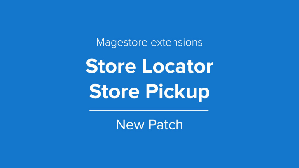magestore store locator patch