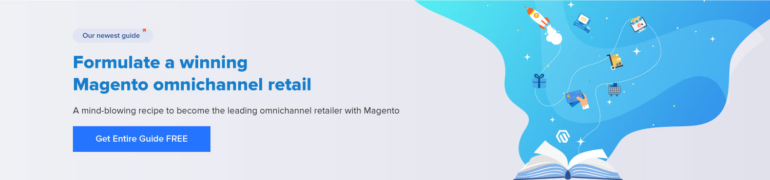 Free Magento Omnichannel Guide