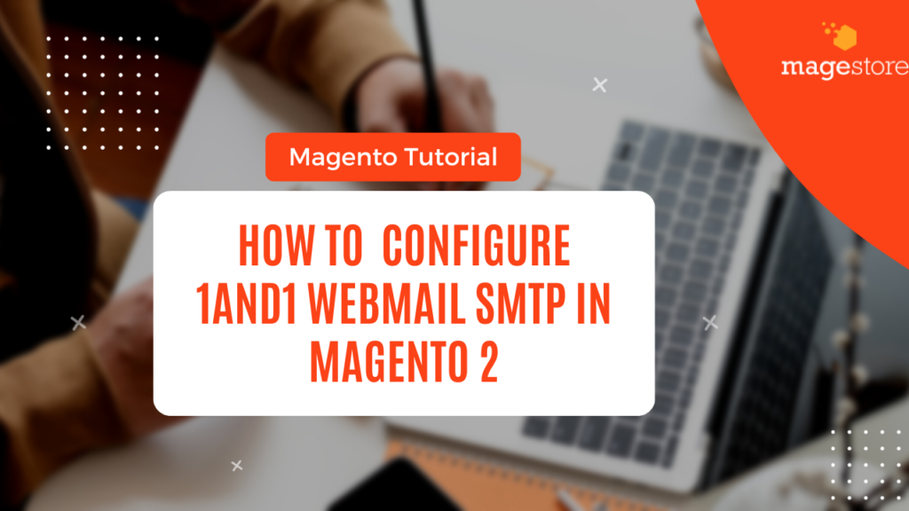 1and1 webmail SMTP in Magento 2